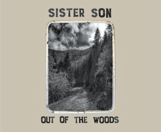Sister Son - Out Of The Woods - CD